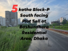 5 katha Block-P South facing  Plot Sell at Bashundhara